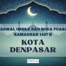 Jadwal Imsak dan Buka Puasa Ramadhan 2026 Kota Denpasar