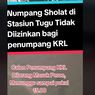 Viral, Video Penumpang Dilarang Masuk Peron Stasiun Yogyakarta untuk Shalat, KAI DAOP 6 Minta Maaf