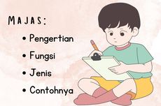 Majas: Pengertian, Fungsi, Jenis, dan Contohnya