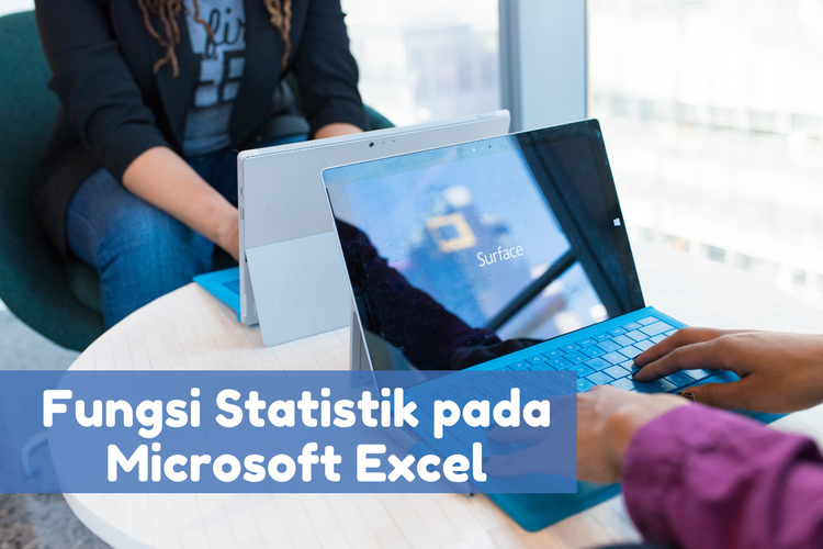 Ilustrasi fungsi statistik pada Microsoft Excel 