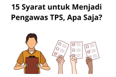 15 Syarat untuk Menjadi Pengawas TPS, Apa Saja?