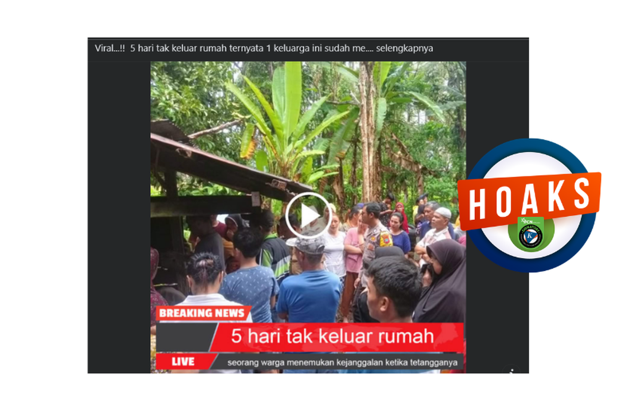 Video Hoaks: Satu Keluarga Meninggal Setelah 5 Hari Tidak Keluar Rumah