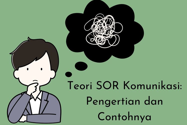 Teori SOR adalah teori komunikasi yang menekankan pada pentingnya stimulus dan respons organisme. Bagaimana contoh teori SOR komunikasi?