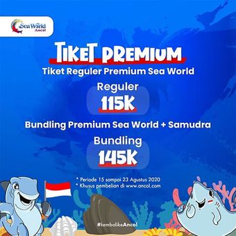 Harga Tiket premium Sea World Ancol saat momen 17 Agustus 2020