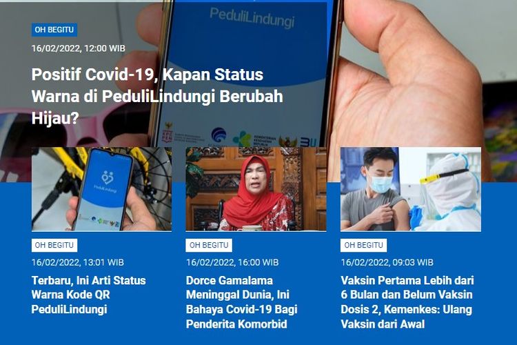 Tangkapan layar berita populer Sains sepanjang Rabu (16/2/2022) hingga Kamis (17/2/2022). Mulai dari positif Covid-19 status warna di PeduliLindungi, aryi status warna kode QR PeduliLindungi, Dorce Gamalama meninggal dunia, hingga vaksin pertama lebih 6 bulan ulang vaksin dari awal.