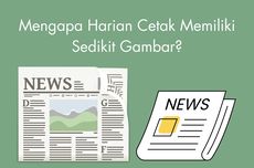 Mengapa Harian Cetak Memiliki Sedikit Gambar?