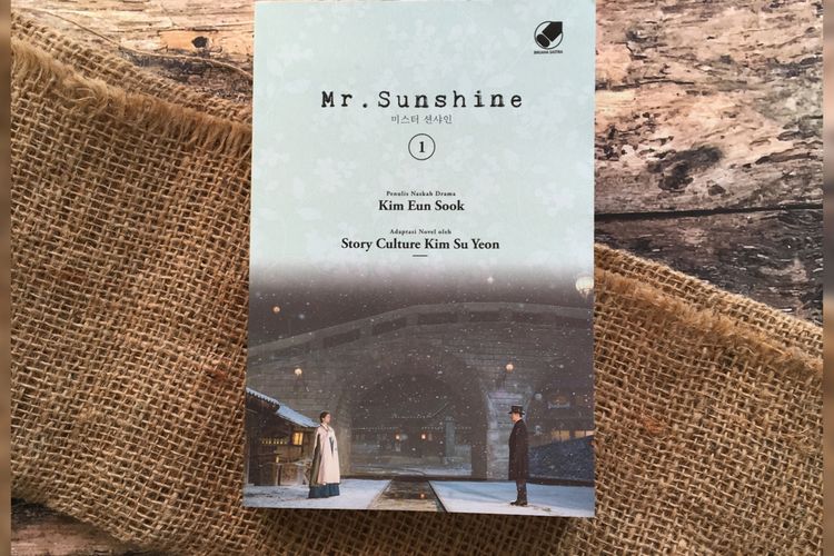 Novel Mr. Sunshine adaptasi dari drama korea dengan judul yang sama. 