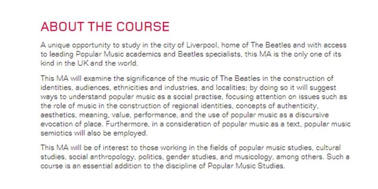 Di Liverpool Hope University ada pilihan program studi The Beatles, Popular Music and Society.