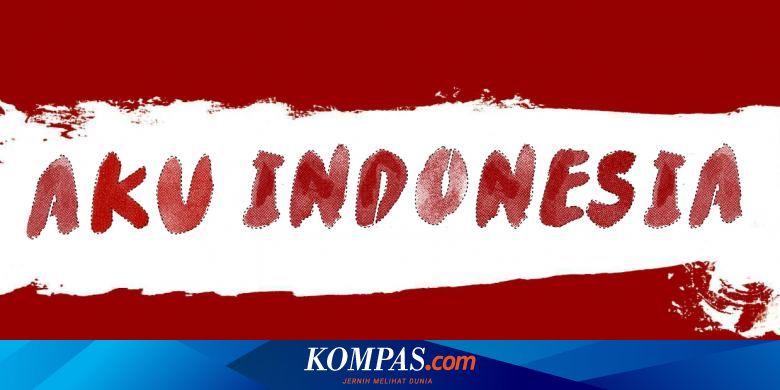 Asal Usul Nama Indonesia Halaman All Kompas Com