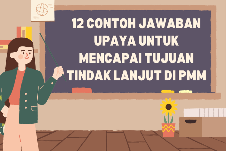 12 Contoh Jawaban Upaya untuk Mencapai Tujuan Tindak Lanjut di PMM