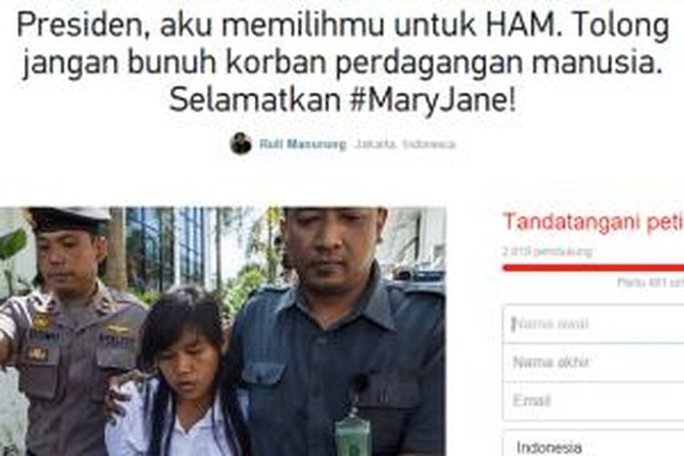 Petisi online mendesak Presiden Jokowi untuk membebaskan Mary Jane dari eksekusi hukuman mati di situs change.org.