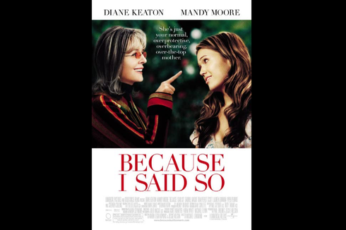 Sinopsis Because I Said So, Diane Keaton Mencari Jodoh untuk Mandy Moore, Tayang di Amazon Prime Video