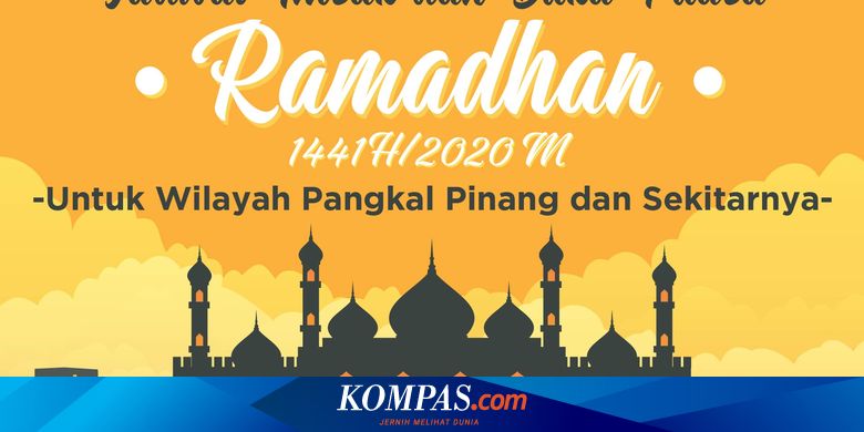 Jadwal Imsak Dan Buka Puasa Di Pangkalpinang Hari Ini 2 Mei 2020 Halaman All Kompas Com
