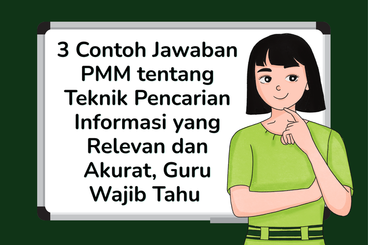 3 Contoh Jawaban PMM tentang Teknik Pencarian Informasi yang Relevan dan Akurat, Guru Wajib Tahu 