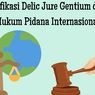 Kualifikasi Delic Jure Gentium dalam Hukum Pidana Internasional