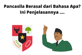 Pancasila Berasal dari Bahasa Apa? Ini Penjelasannya ....