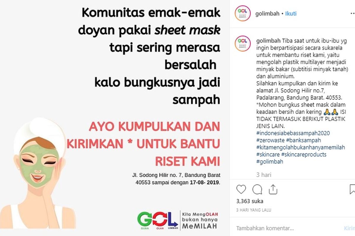 Perusahaan Guna Olah limbah (GO Limbah) mengajak masyarakat untuk mengirimkan bungkus sheet mask untuk dioleh menjadi minyak bakar.