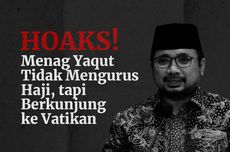 INFOGRAFIK: Hoaks! Menag Yaqut Tidak Urus Haji dan Pilih ke Vatikan