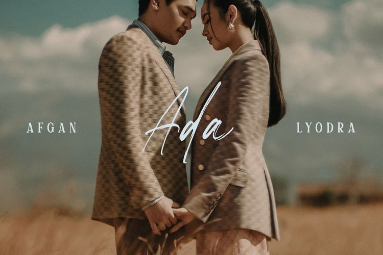 Afgan dan Lyodra akhirnya berduet dalam lagu berjudul “Ada”. 