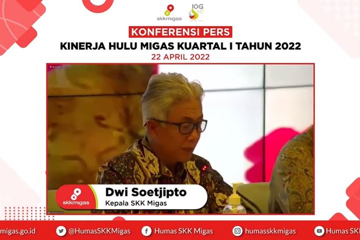 Kepala SKK Migas Dwi Soetjipto saat konferensi pers tentang Kinerja Hulu Migas Kuartal 1 Tahun 2022, pada Jumat (22/4/2022).