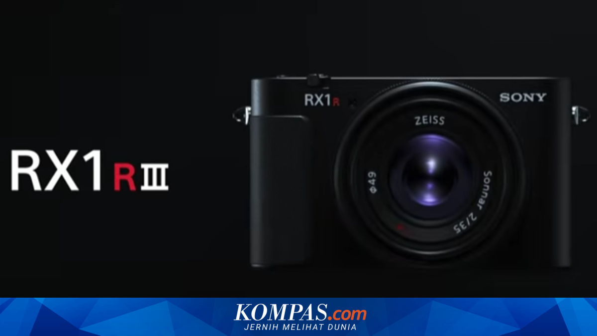 Sony RX1R III Meluncur setelah 10 Tahun, Kamera Compact Full-Frame 61 MP