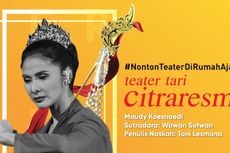 #NontonTeaterDiRumahAja, Tari Citraresmi Siap Hibur Para Penikmat Seni