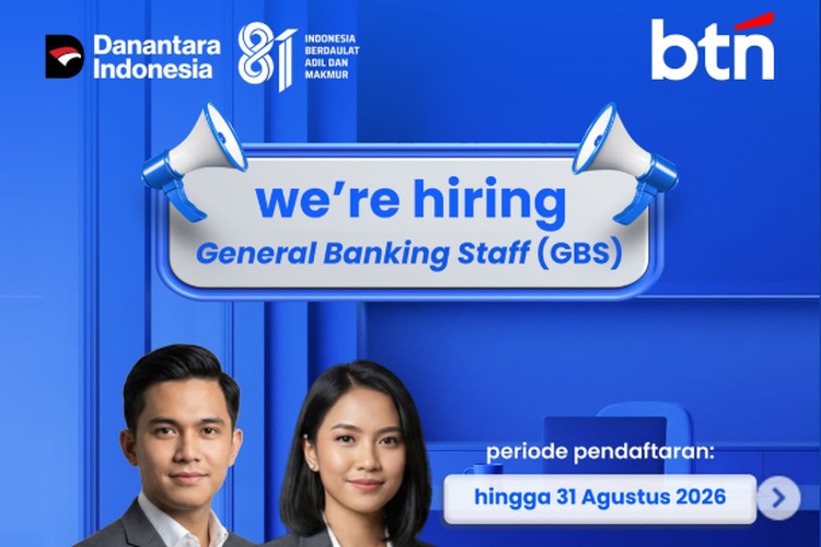 BTN Buka Lowongan Kerja hingga 31 Agustus 2026, Simak Persyaratannya