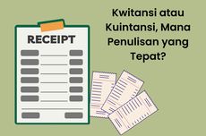 Kwitansi atau Kuintansi, Mana Penulisan yang Tepat?