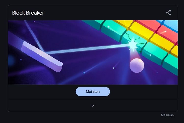 Game Block Breaker ini populer di konsol Atari sejak tahun 70-an. Game ini bisa diakses melalui halaman pencarian google dengan mengetik kata kunci Atari breakout game/ 