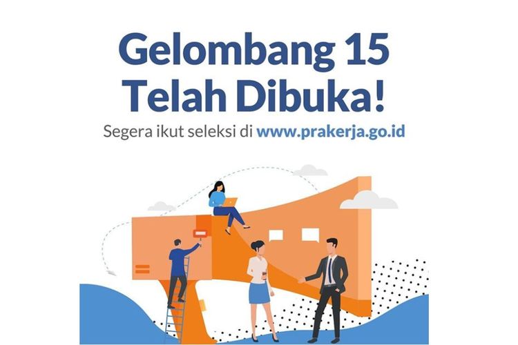 Kartu Prakerja gelombang 15 resmi dibuka hari ini, Kamis (18/3/2021) siang.