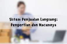 Sistem Penjualan Langsung: Pengertian dan Macamnya