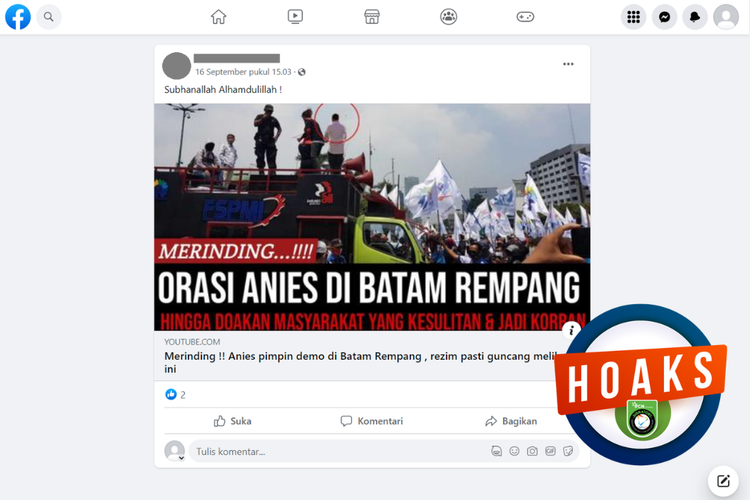 Tangkapan layar unggahan dengan narasi hoaks di sebuah akun Facebook, Sabtu (16/9/2023), yang menyebut Anies memimpin aksi demo di Pulau Rempang.