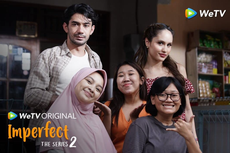 Sinopsis Imperfect The Series 2, Segera Tayang di WeTV