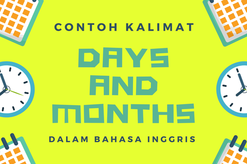 Contoh Kalimat Days and Months dalam Bahasa Inggris 