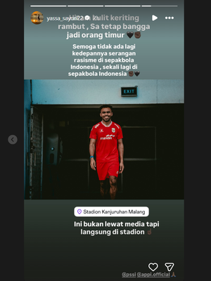 Unggahan Instastory pemain Malut United, Yakob Sayuri, soal teriakan rasis saat membela Malut United melawan Arema FC di Stadion Kanjurhan, Malang, Jumat (3/4/2026).