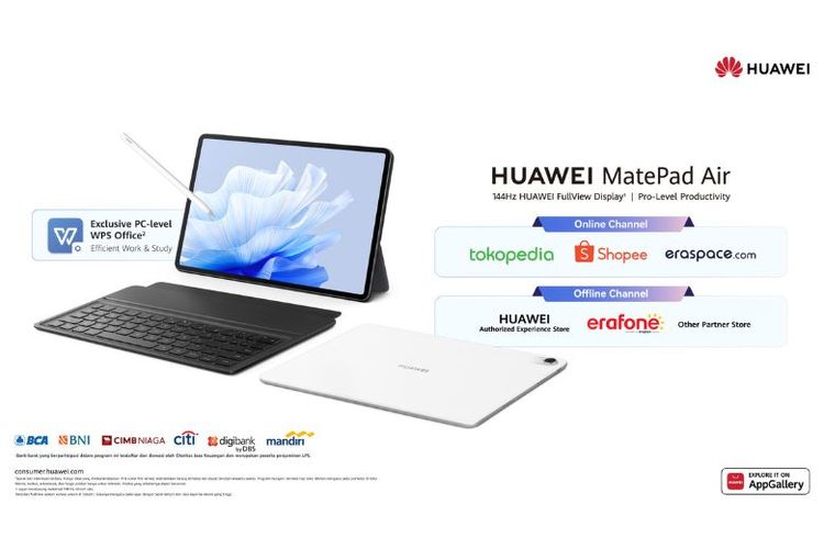 HUAWEI MatePad Air dapat dipesan melalui berbagai e-commerce, offline store, dan jaringan ritel Erafone. 