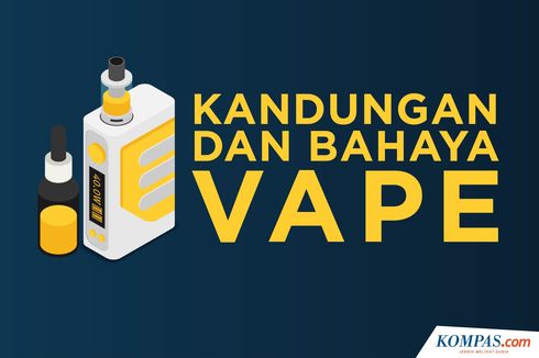 Berikut Bahaya Vape, dari Cedera Paru hingga Berujung Kematian