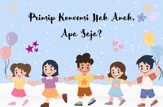 Prinsip Konvensi Hak Anak, Apa Saja?