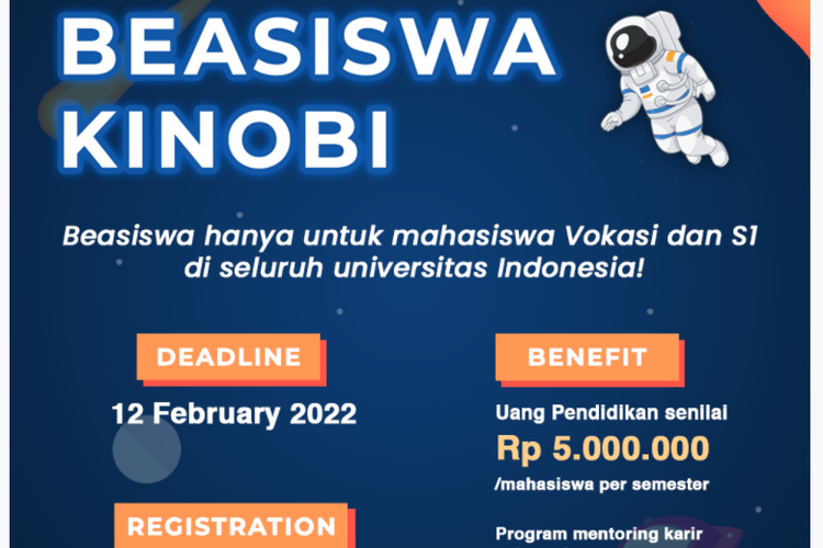 Program beasiswa Kinobi Scholarship 2022 terbuka bagi mahasiswa D3, D4 dan S1. Bisa mendapatkan uang pendidikan sebesar Rp 5 juta per semester.