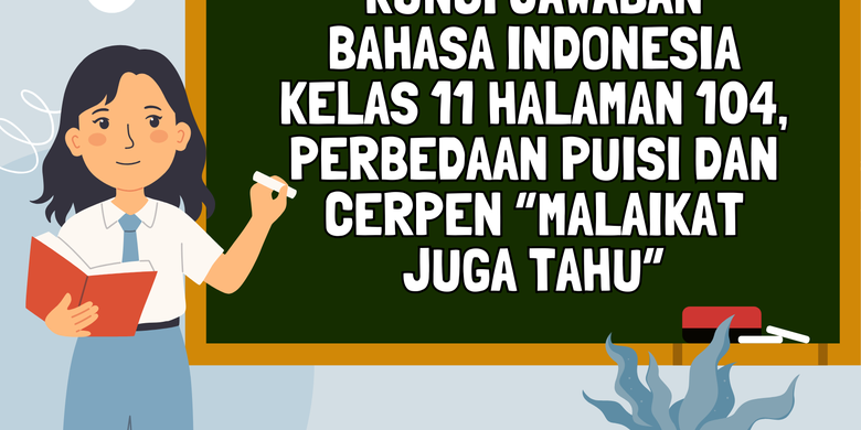 Perbedaan dan Persamaan Cerpen dan Puisi Malaikat Juga Tahu