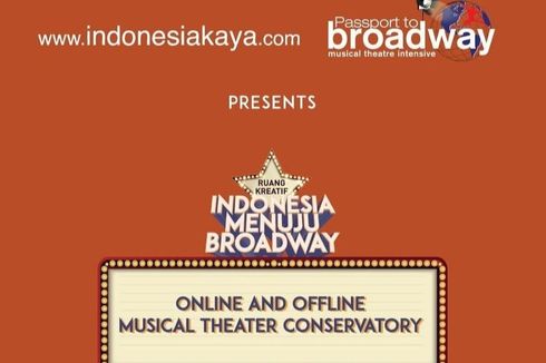 Indonesia Menuju Broadway 2021, Digelar Secara Offline dan Online
