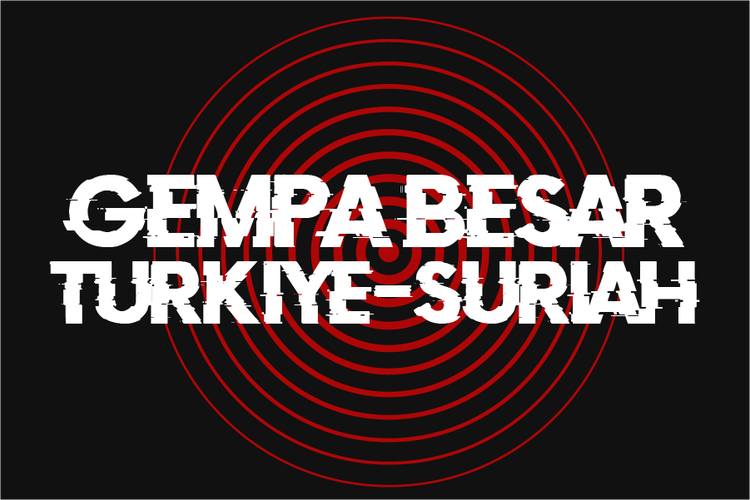 Gempa Besar Turkiye-Suriah