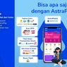 Astra Luncurkan Platform Pembayaran AstraPay, Ini Fitur Unggulannya
