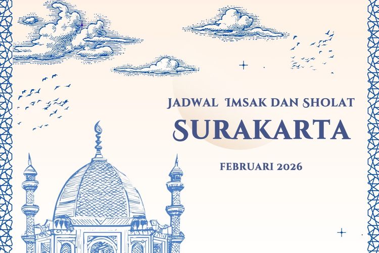 Jadwal imsakiyah dan sholat lima waktu pada bulan Februari 2026 di Kota Solo dan sekitarnya.
