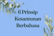 6 Prinsip Kesantunan Berbahasa