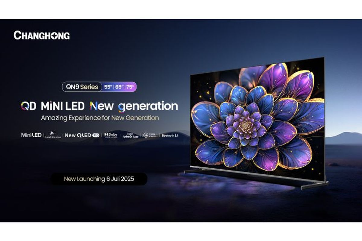 Changhong QD Mini LED QN9S1 Series dirancang untuk menghadirkan pengalaman menonton yang lebih cerah, tajam, dan imersif.