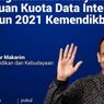 Kuota Kemendikbud Oktober 2021 Disalurkan, Penerima Bertambah