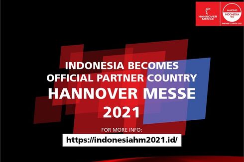 Berpartisipasi dalam Hannover Messe 2021, Indonesia Ajak Pelaku Industri untuk Sosialisasi