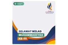 40 Twibbon Milad Ke-111 Muhammadiyah 18 November 2023, Berikut Cara Menggunakannya