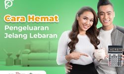 Perlu Tahu, Ini Cara Menghemat Pengeluaran Jelang Lebaran